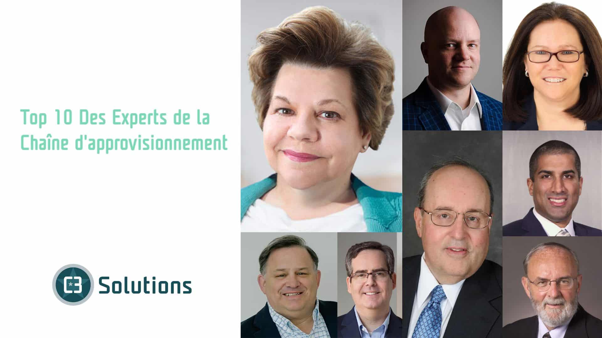 Un collage de huit experts habillés professionnellement, six hommes et deux femmes, à côté du texte français "Top 10 Des Experts de la Chaîne d'approvisionnement 2026." Le logo de C3 Solutions apparaît en bas à gauche. C3 Solutions
